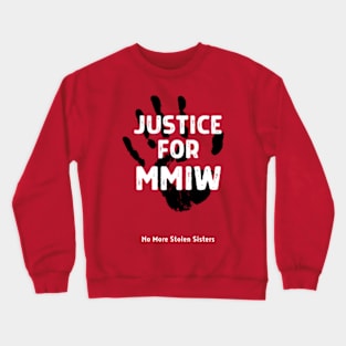 Justice For MMIW Crewneck Sweatshirt